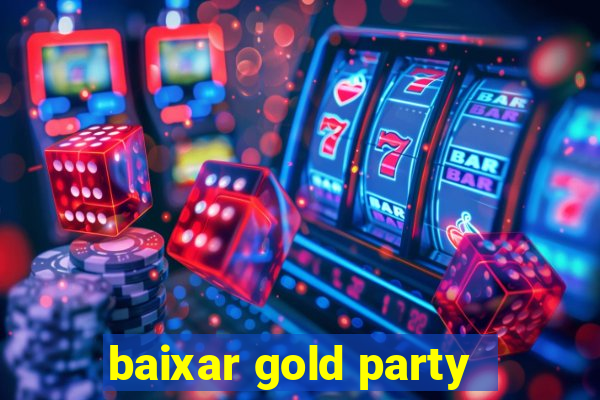 baixar gold party - slots